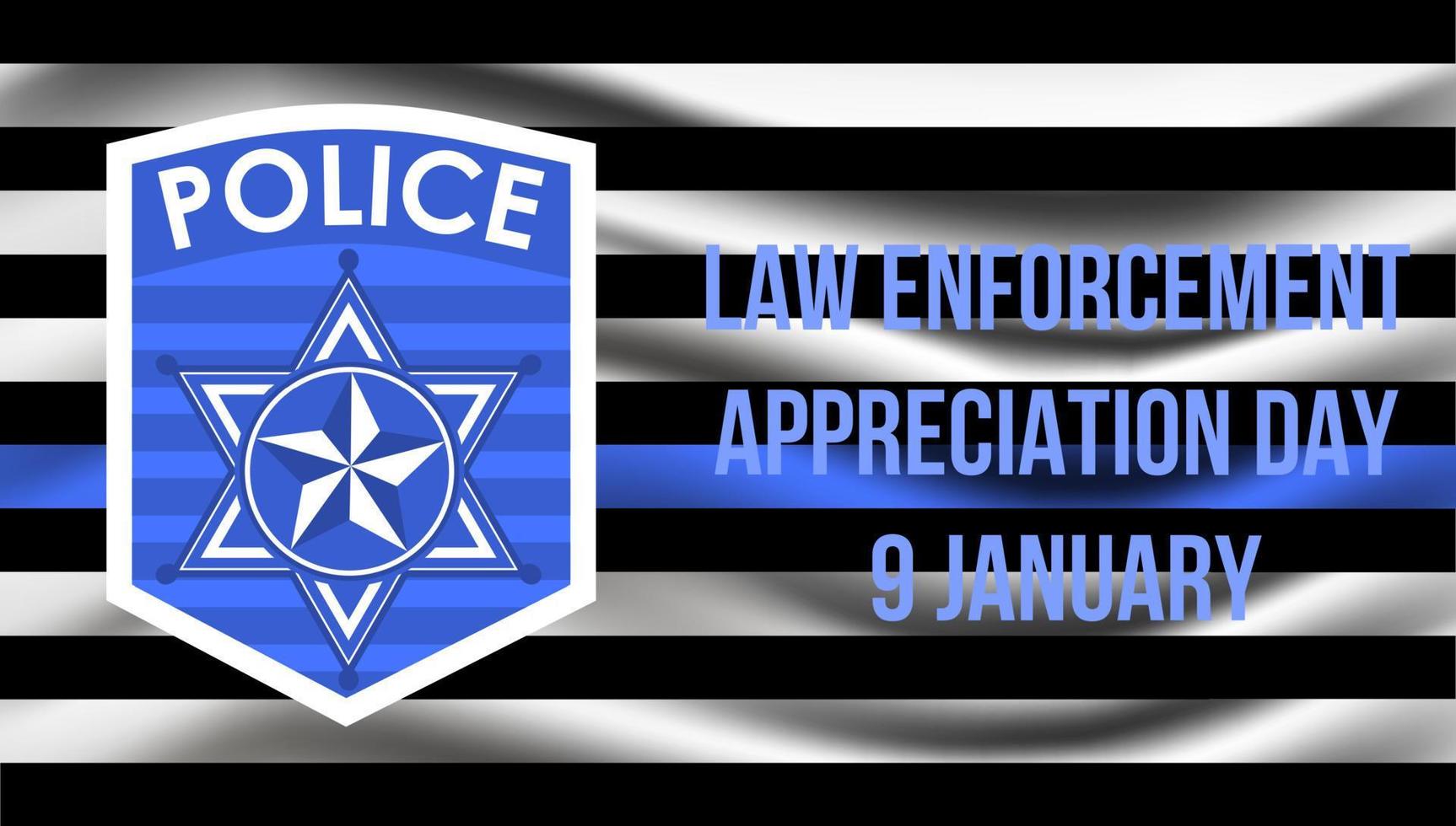 El día de apreciación de las fuerzas del orden público se celebra en EE. UU. el 9 de enero de cada año. insignia del departamento de policía, se muestra el escudo del sheriff. vector plano con volante, web, banner, emblema