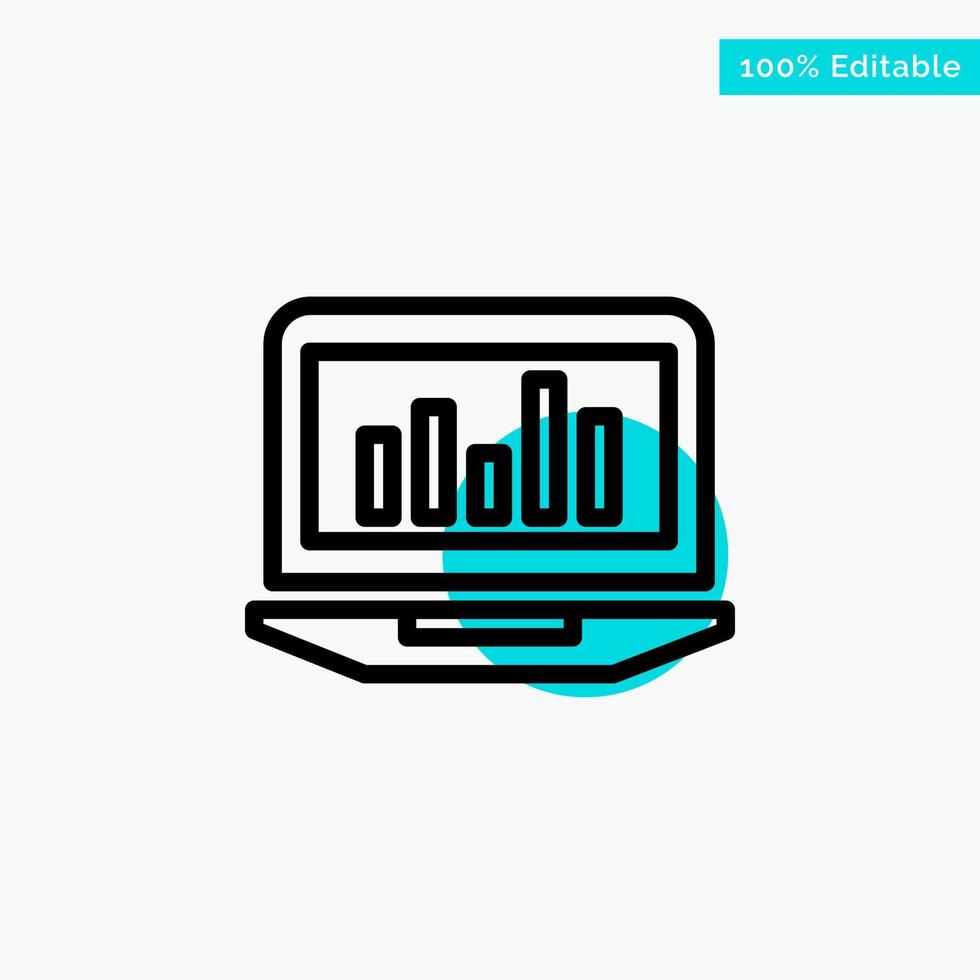Laptop Graph Analytics Monitoring Statistics turquoise highlight circle point Vector icon
