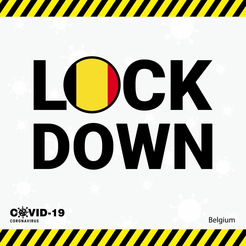 Coronavirus Belgium Lock DOwn Typography with country flag Coronavirus pandemic Lock Down Design vector