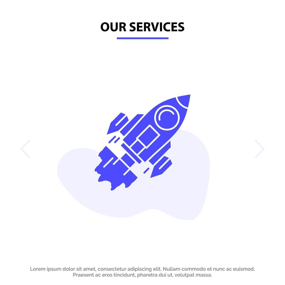 nuestros servicios inicio negocio objetivo lanzamiento misión nave espacial icono de glifo sólido plantilla de tarjeta web vector