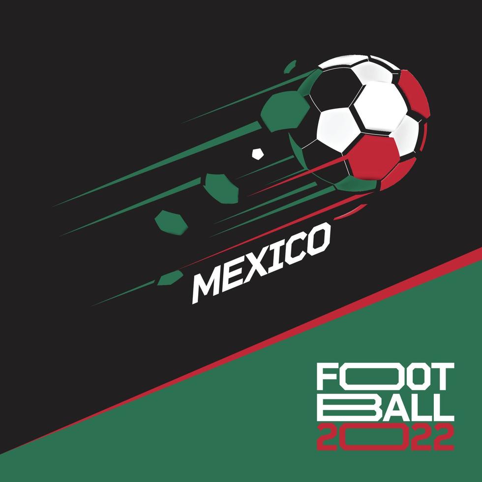 Soccer cup tournament 2022 . Modern Football with Mexico flag pattern vector