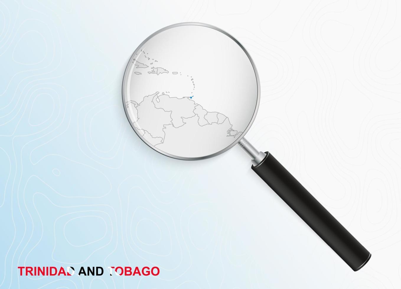 Magnifier with map of Trinidad and Tobago on abstract topographic background. vector