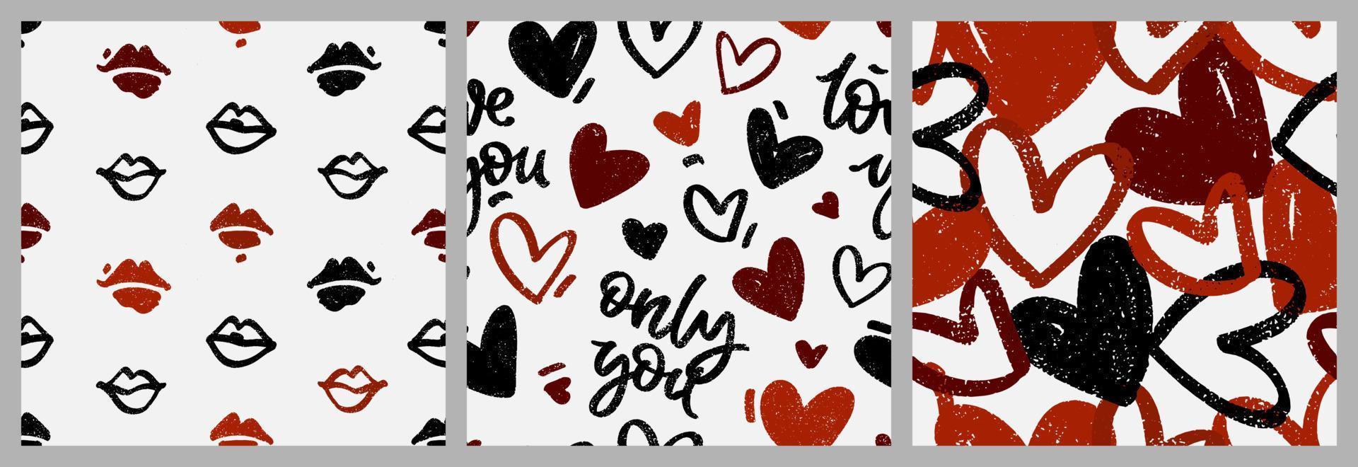 Pattern set with textured hearts, lips and hand written words love you and only you. Seamless romantic backgrounds. vector