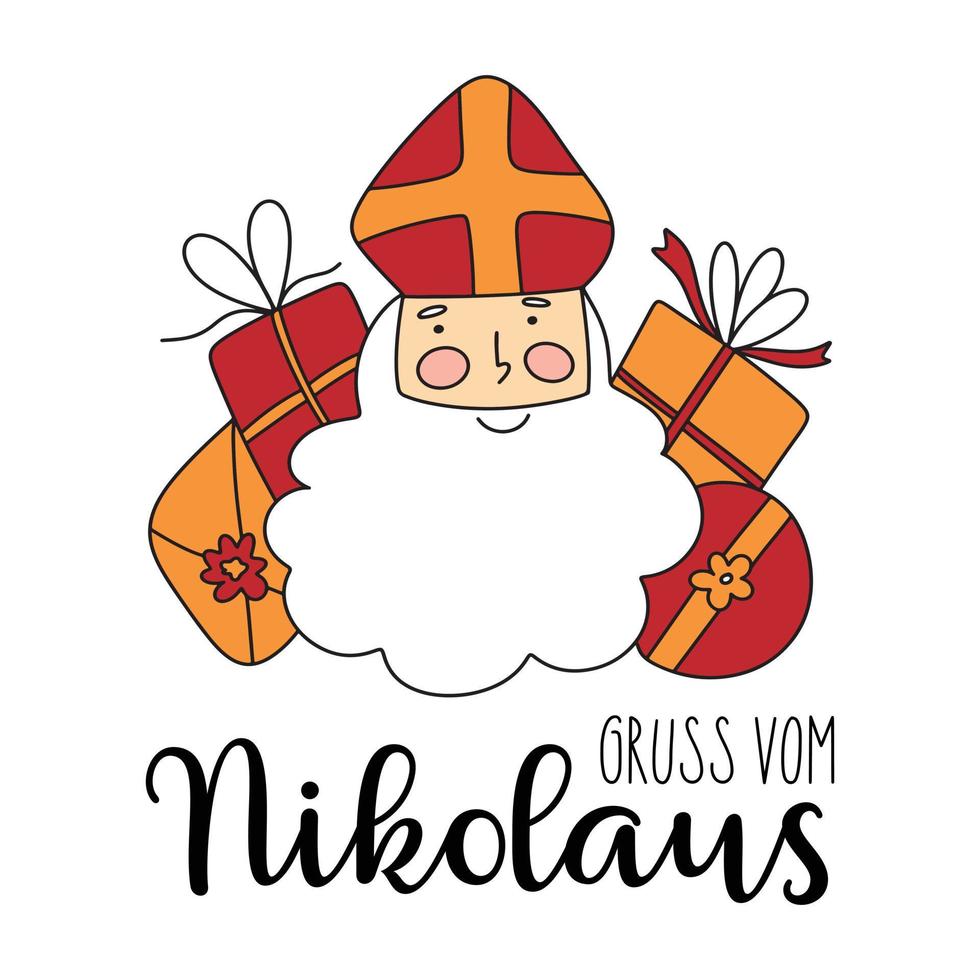 Gruss vom Nikolaus - German Translation - greetings from nicholas. Saint Nicholas cute doodle portrait with different gift boxes, presents for kids, sweet greeting card. vector