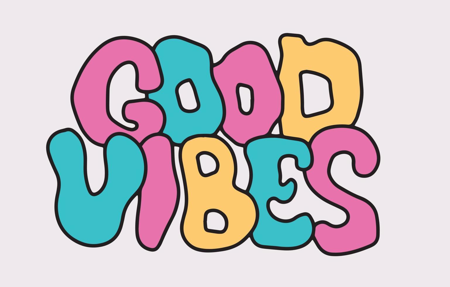 Funny 00s sticker of Good vibes lettering. Hand drawn cartoon y2k illustration. Nostalgia for the 2000 years concept vector