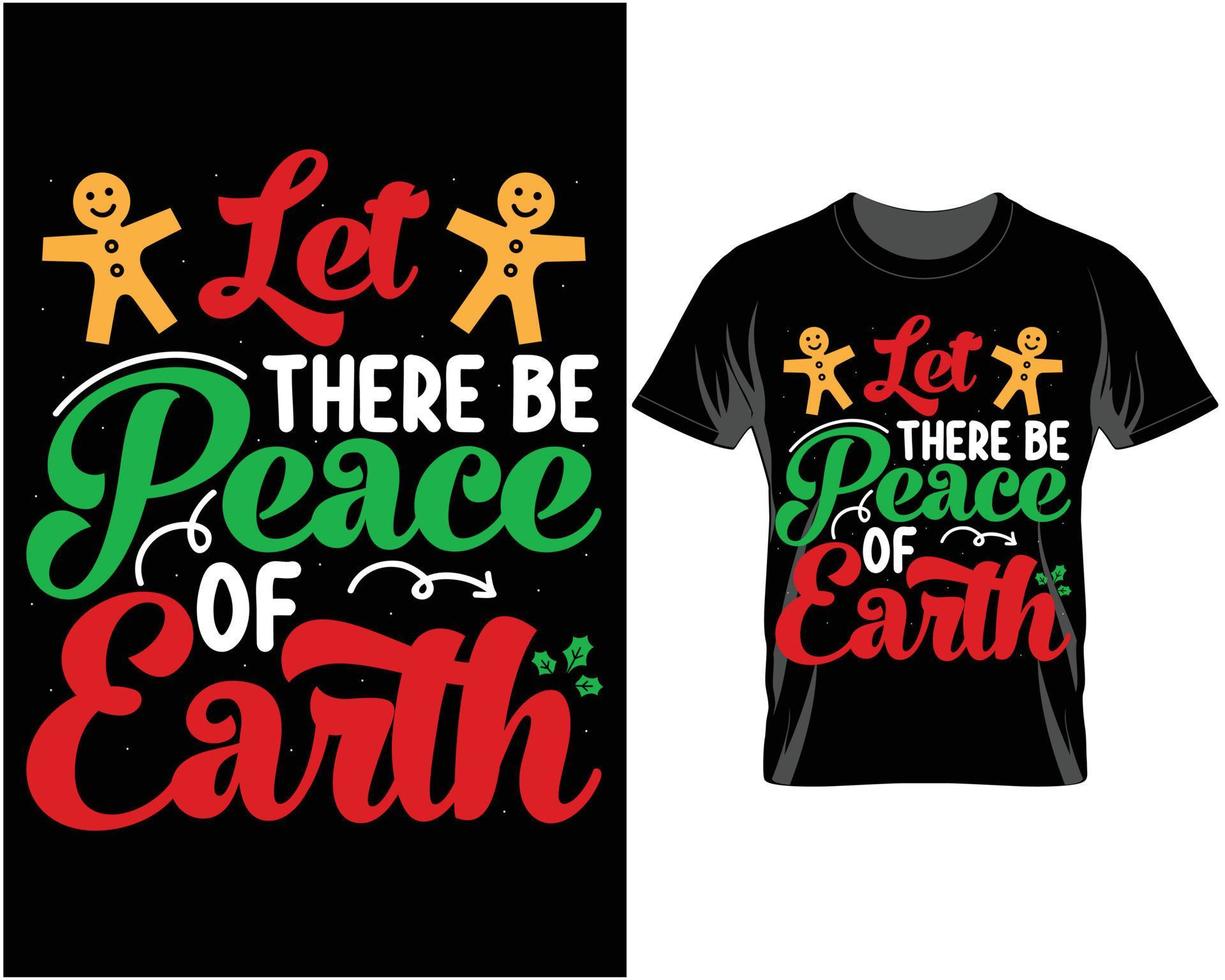 Let there be peace Ugly Christmas T shirt Design vector