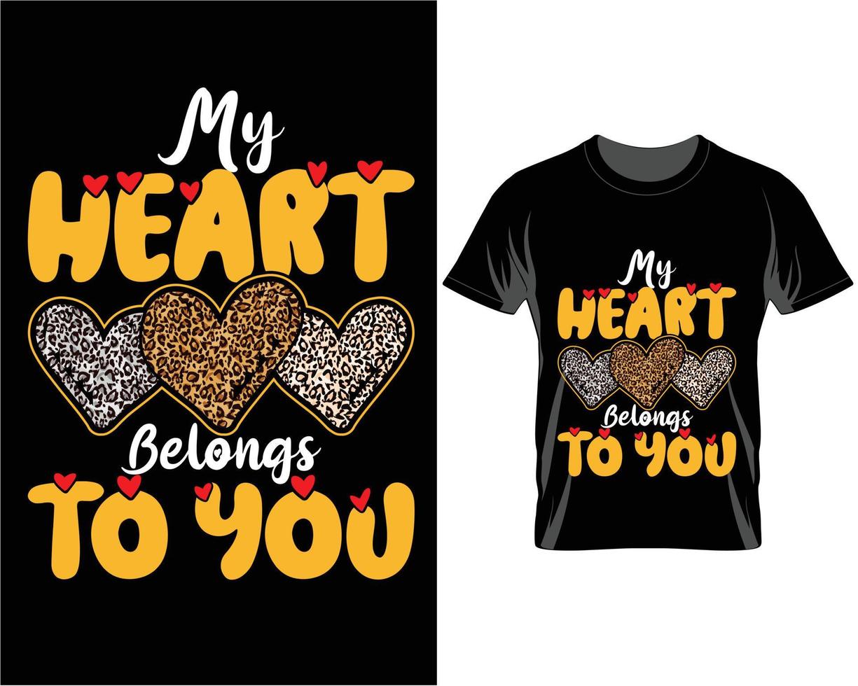 My heart belongs to You Valentine Day t shirt design vector