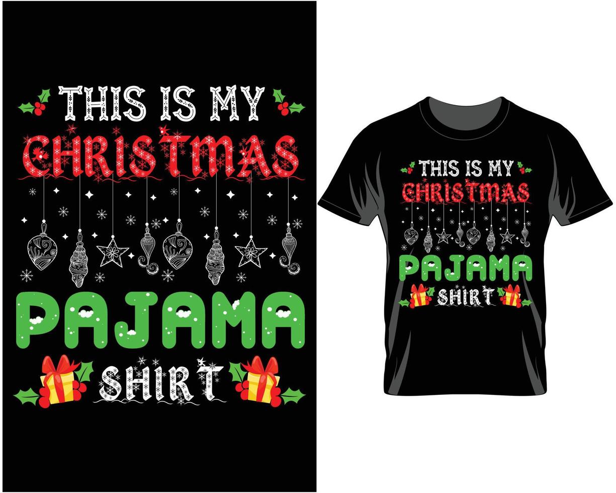 This is my Christmas pajama Ugly Christmas T shirt Design vector