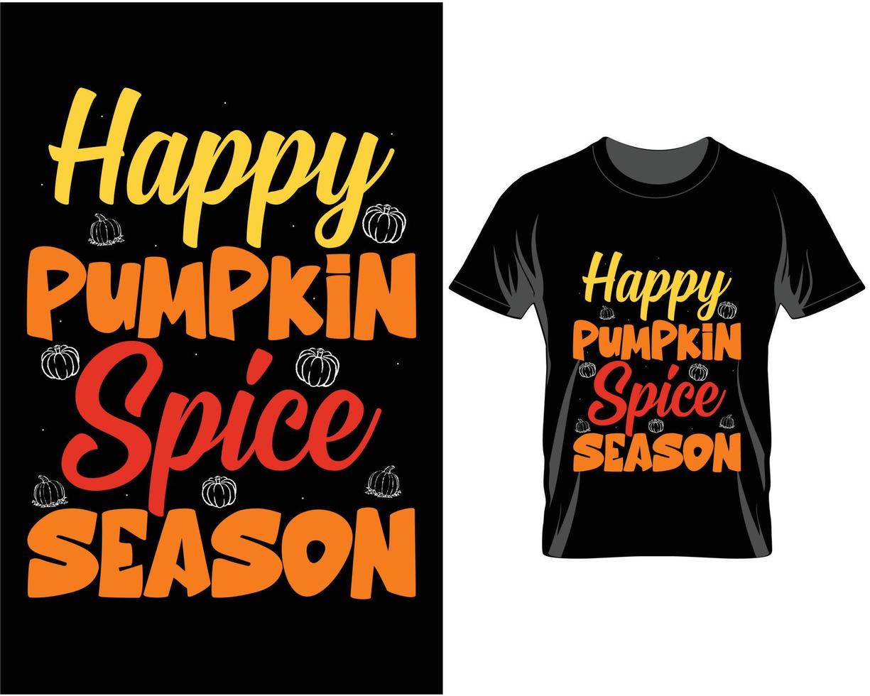 Happy pumpkin Fall Thanksgiving t shirt design vector