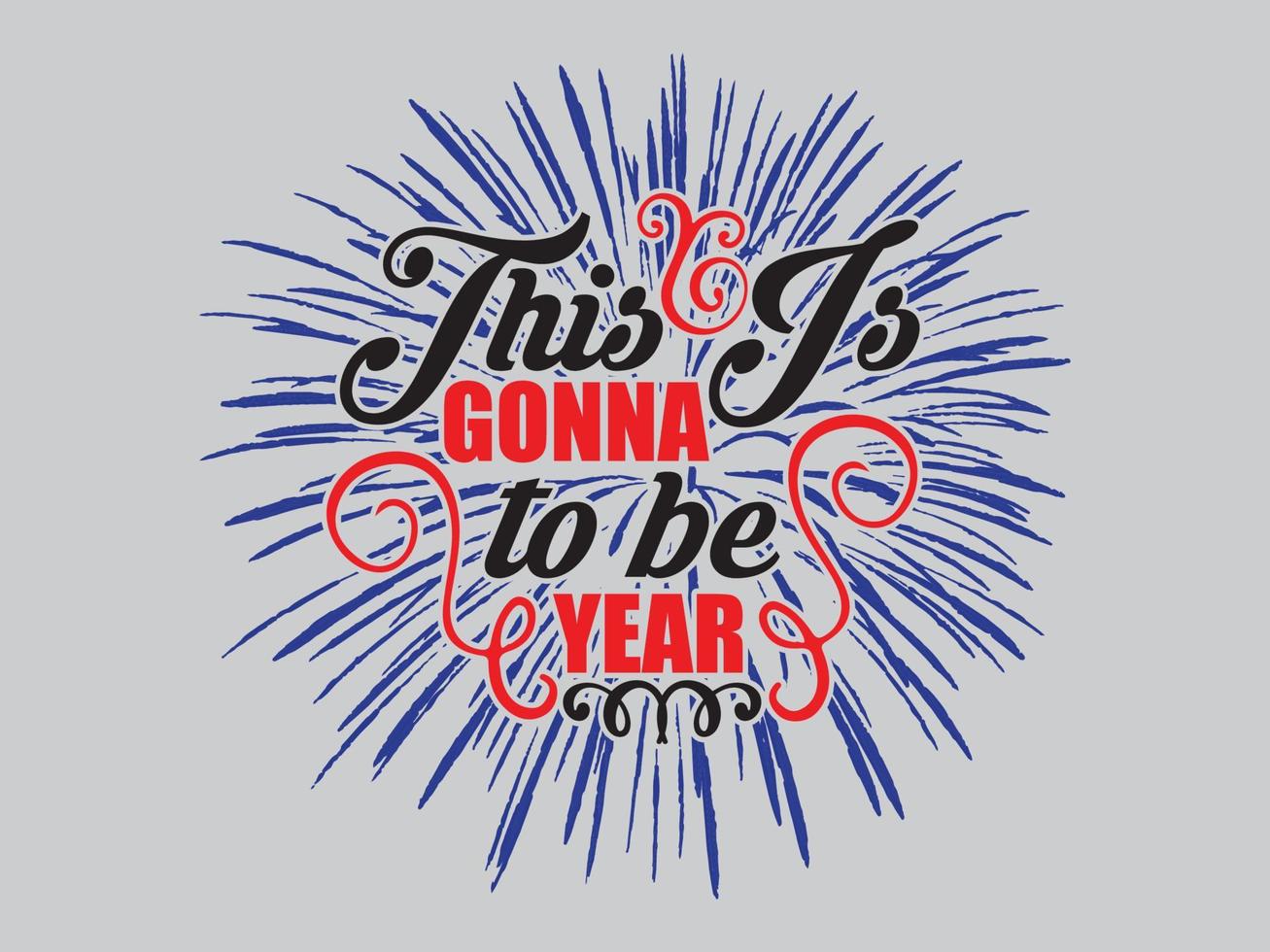 New Year T Shirt Design File vector
