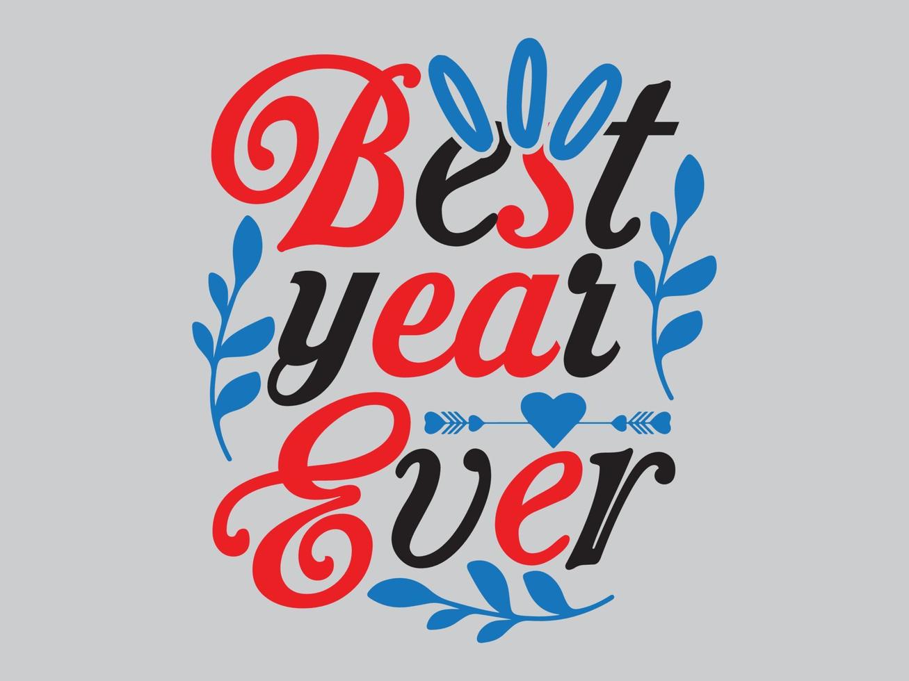 New Year T Shirt Design File vector