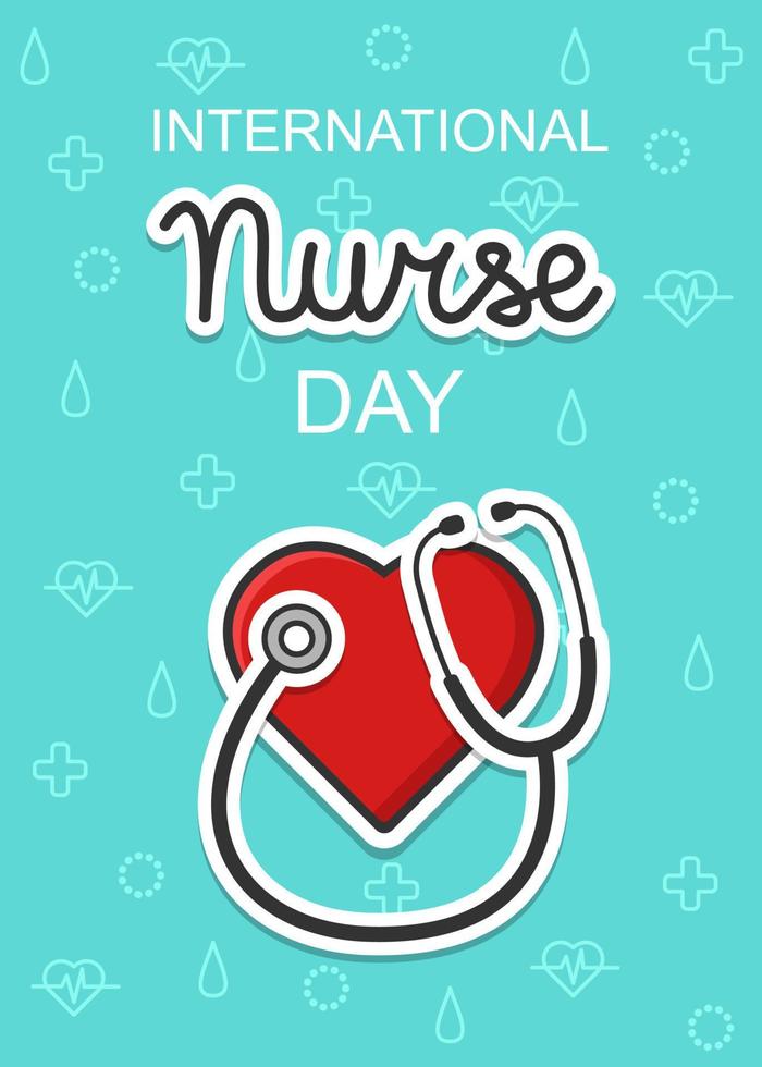 International Nurse Day vector banner. Red heart and stethoscope stickers. 12 of May holiday poster. Medical pattern on the background