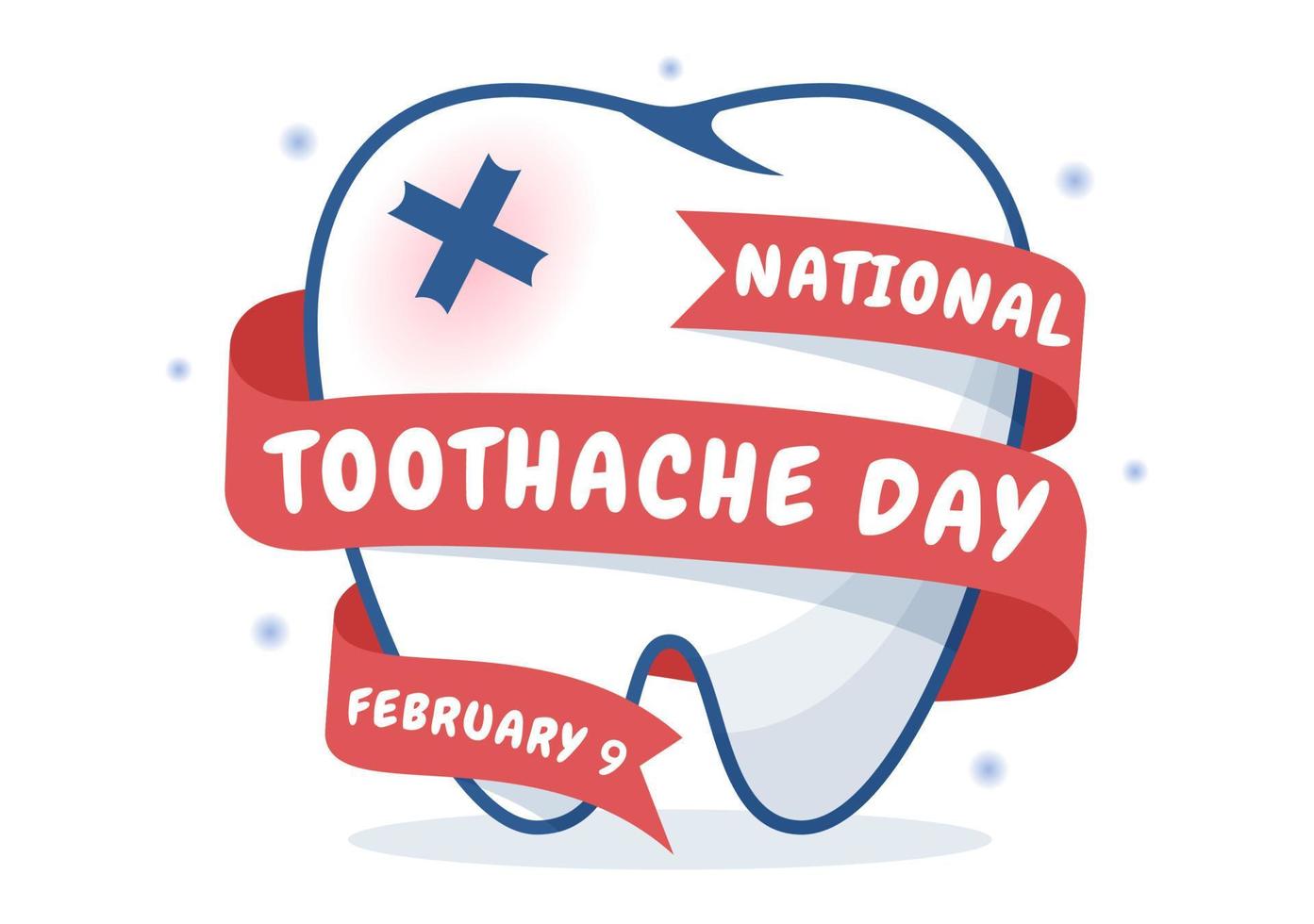 National Toothache Day on February 9 with Teeth for Dental Hygiene so as not to Cause Pain in Flat Cartoon Hand Drawn Templates Illustration vector