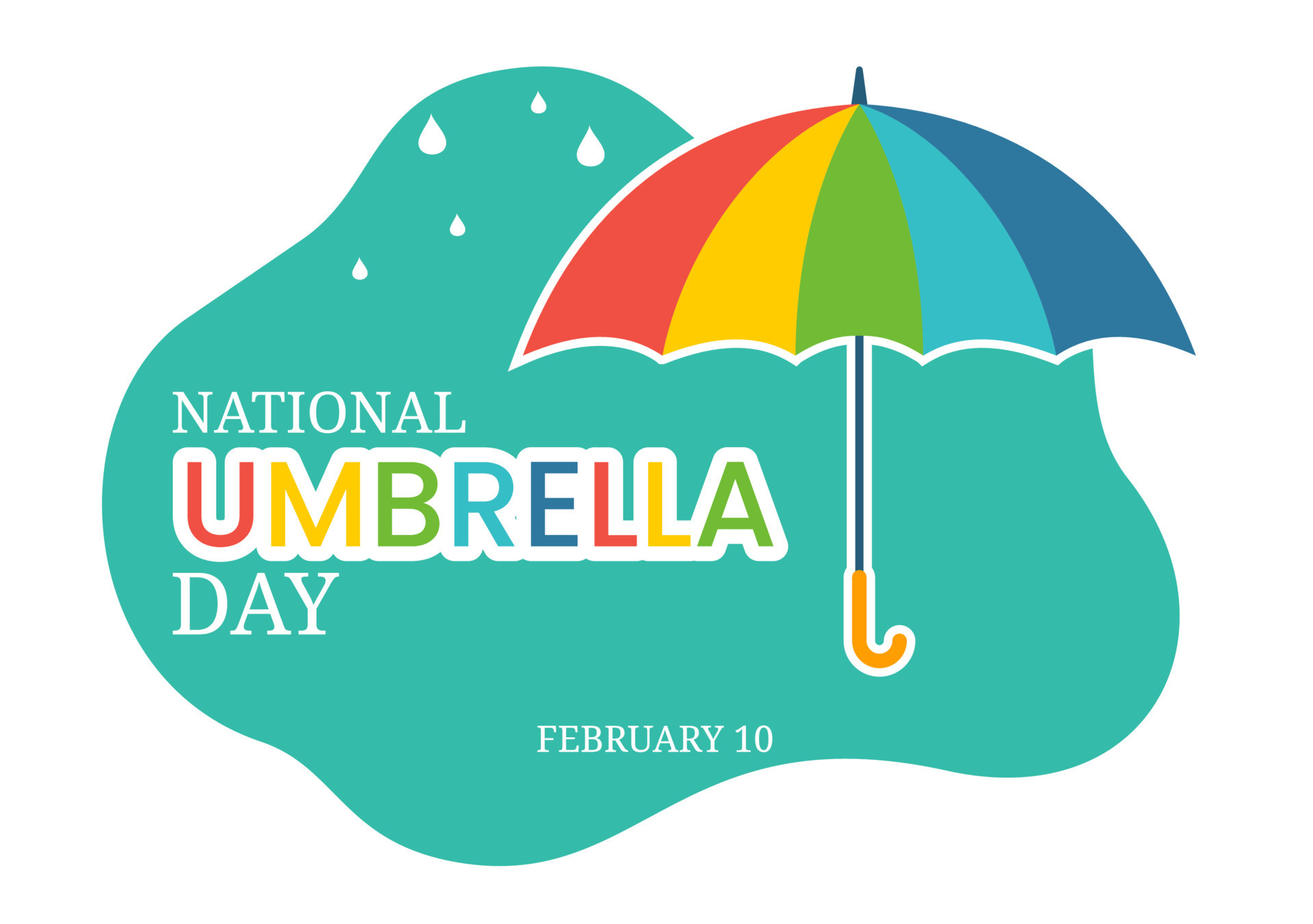 National Umbrella Day Celebration on February 10th to Protect us from
