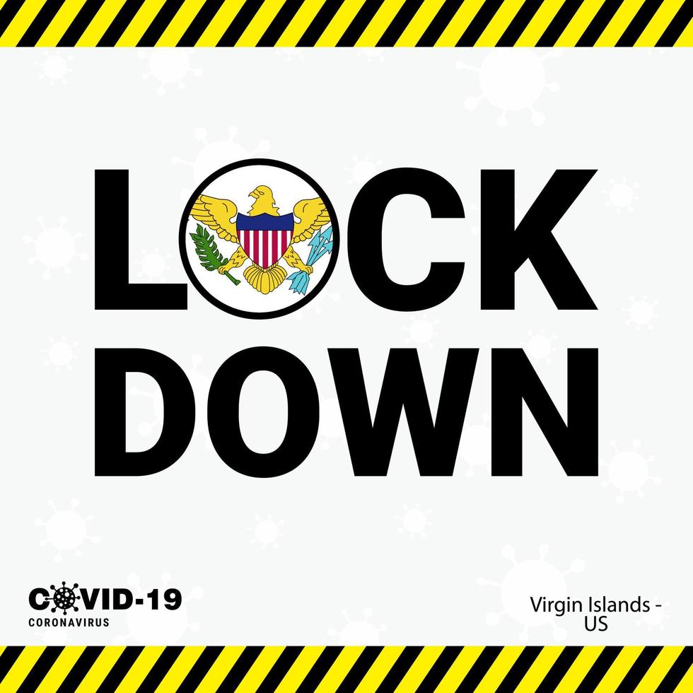 Coronavirus Virgin Islands US Lock DOwn Typography with country flag Coronavirus pandemic Lock Down Design vector