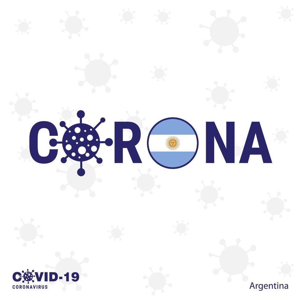 Argentina Coronavirus Typography COVID19 country banner Stay home Stay Healthy Take care of your own health vector