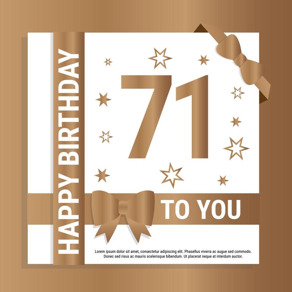 Happy 71th Birthday. Gold numerals and glittering gold ribbons. Festive background. Decoration for party event, greeting card and invitation, design template for birthday celebration. Eps10 Vector