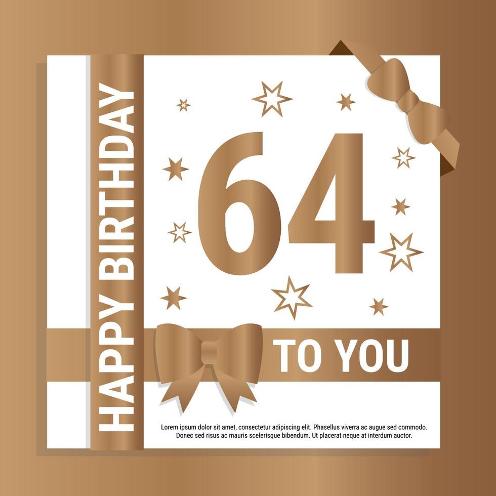 Happy 64th Birthday. Gold numerals and glittering gold ribbons. Festive background. Decoration for party event, greeting card and invitation, design template for birthday celebration. Eps10 Vector