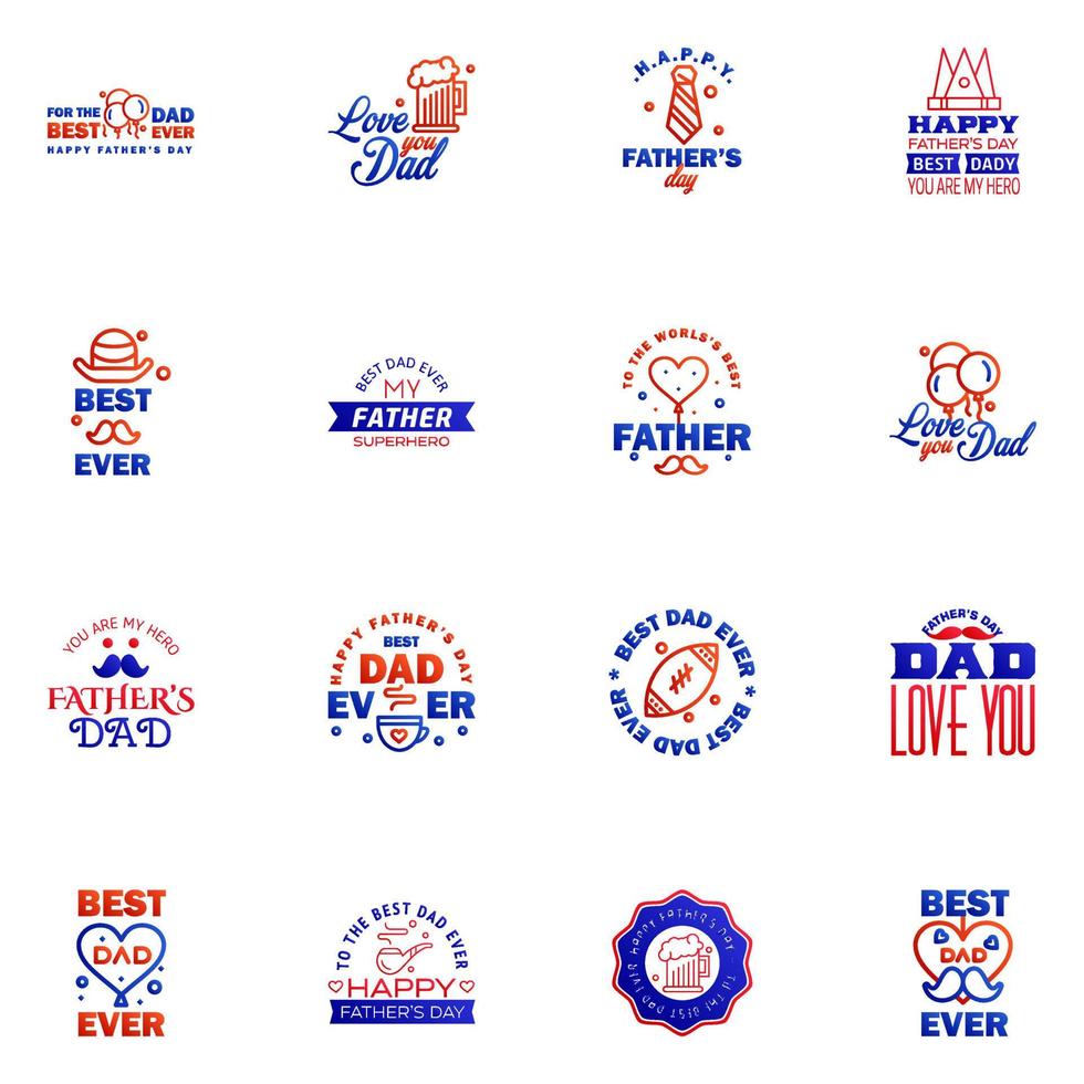 Happy fathers day set 16 Blue and red Vector typography Vintage lettering for fathers day greeting cards banners tshirt design You are the best dad Editable Vector Design Elements