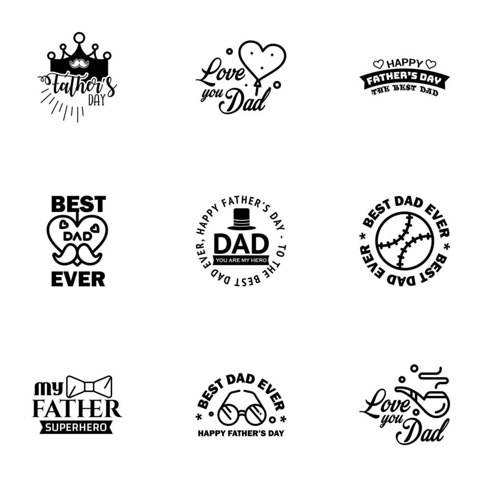 Happy fathers day 9 Black vintage retro type font Illustrator eps10 Editable Vector Design Elements