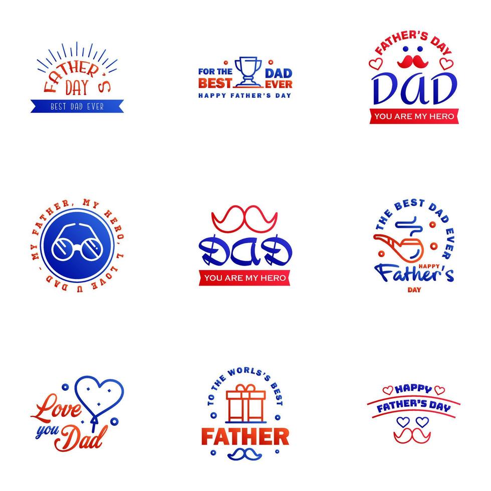 Happy fathers day set 9 Blue and red Vector typography Vintage lettering for fathers day greeting cards banners tshirt design You are the best dad Editable Vector Design Elements