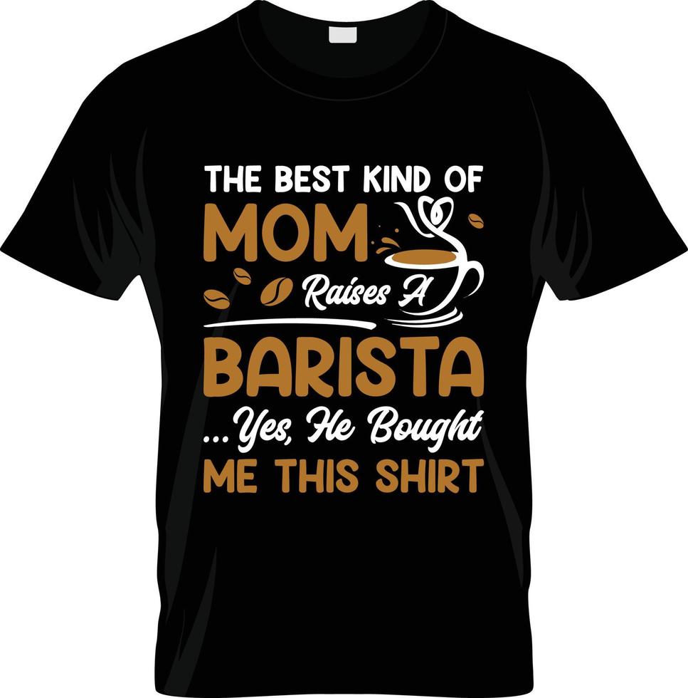 Barista Coffee t-shirt design, Barista Coffee t-shirt slogan and apparel design, Barista Coffee typography, Barista Coffee vector, Barista Coffee illustration vector