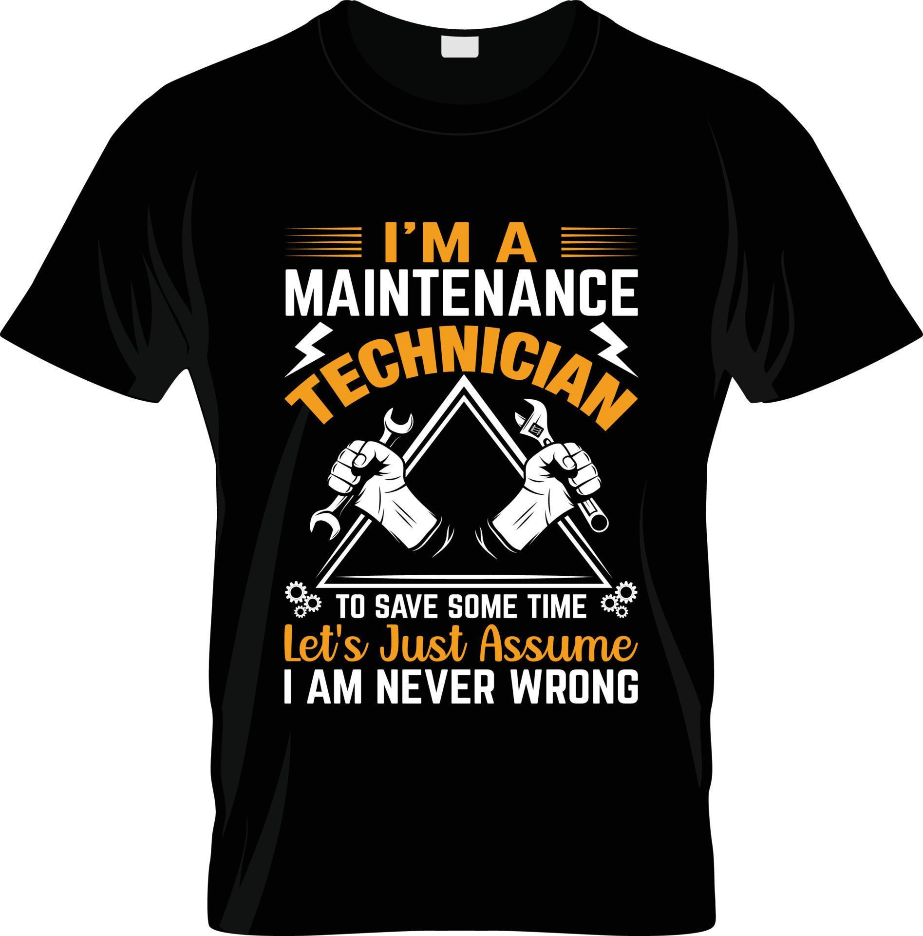 Technician tshirt design, Technician tshirt slogan and apparel design, Technician typography