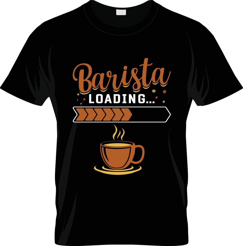 diseño de camisetas de café barista, eslogan de camisetas de café barista y diseño de ropa, tipografía de café barista, vector de café barista, ilustración de café barista