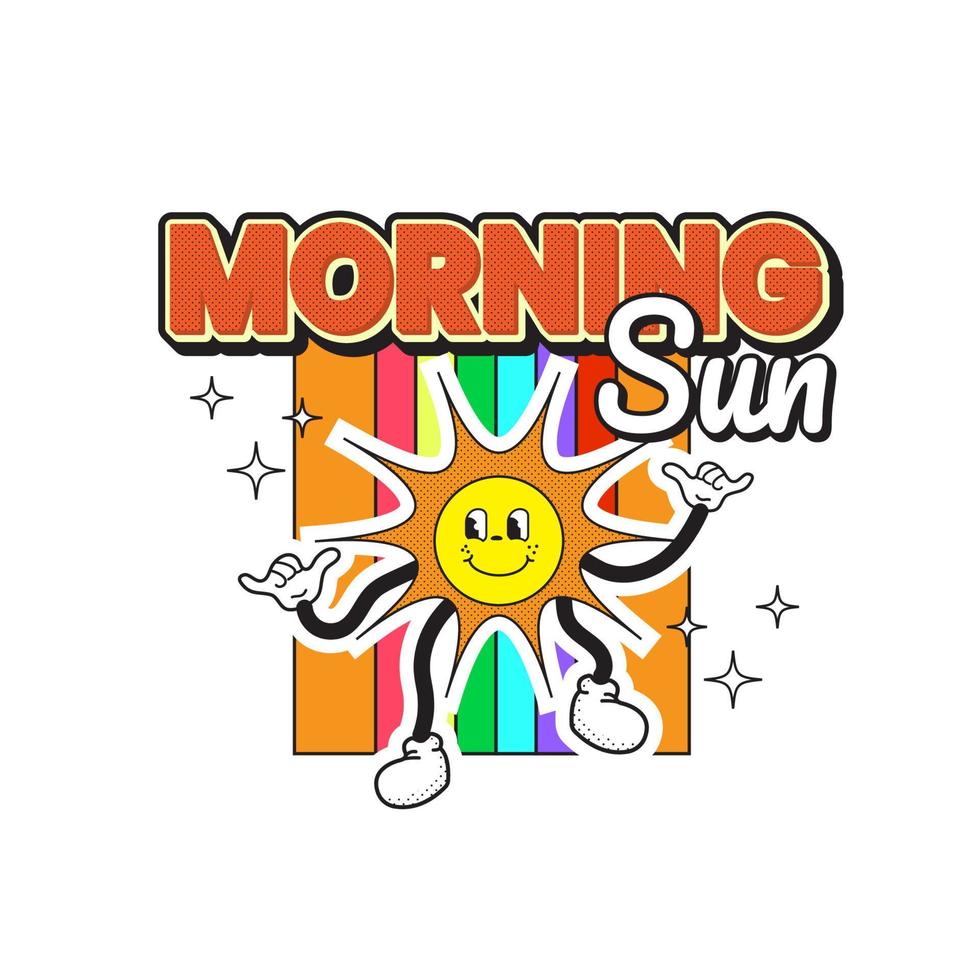 70s Retro Cute Cartoon Character Illustration. Morning Sun Slogan for Sticker Poster or T-Shirt Print Design. Vector