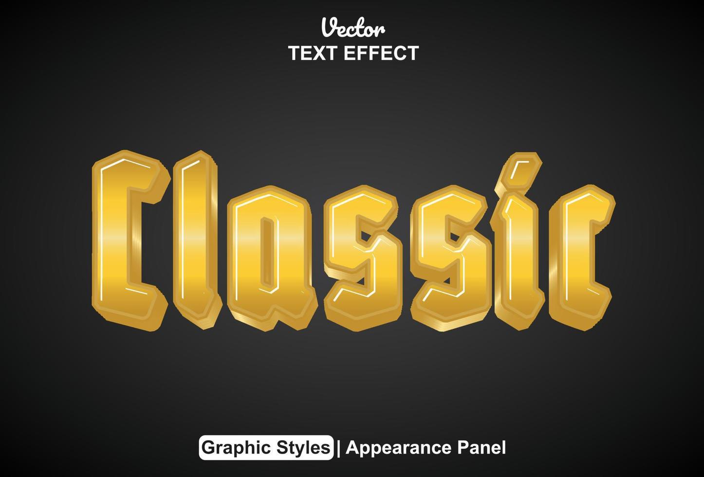 classic text effect with graphic style and editable. vector