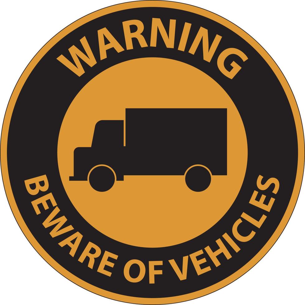 Warning Beware of Vehicles Sign On White Background vector