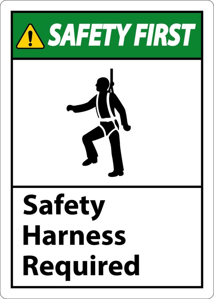 Safety First Harness Required Sign On White Background vector