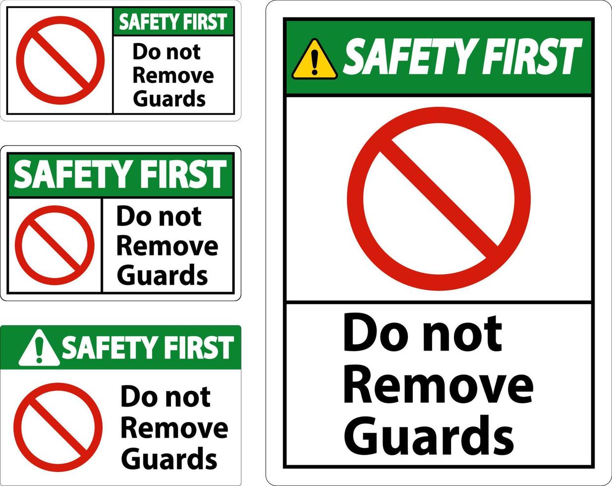 la seguridad es lo primero, no quite los protectores ni las señales de peligro en el fondo blanco vector