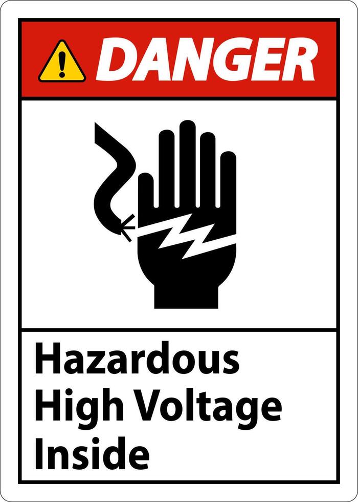 Danger Hazardous High Voltage Inside Sign On White Background vector