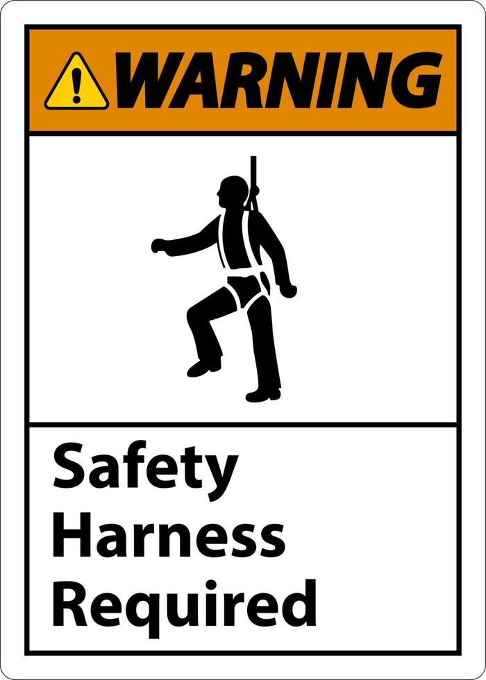 Warning Safety Harness Required Sign On White Background vector