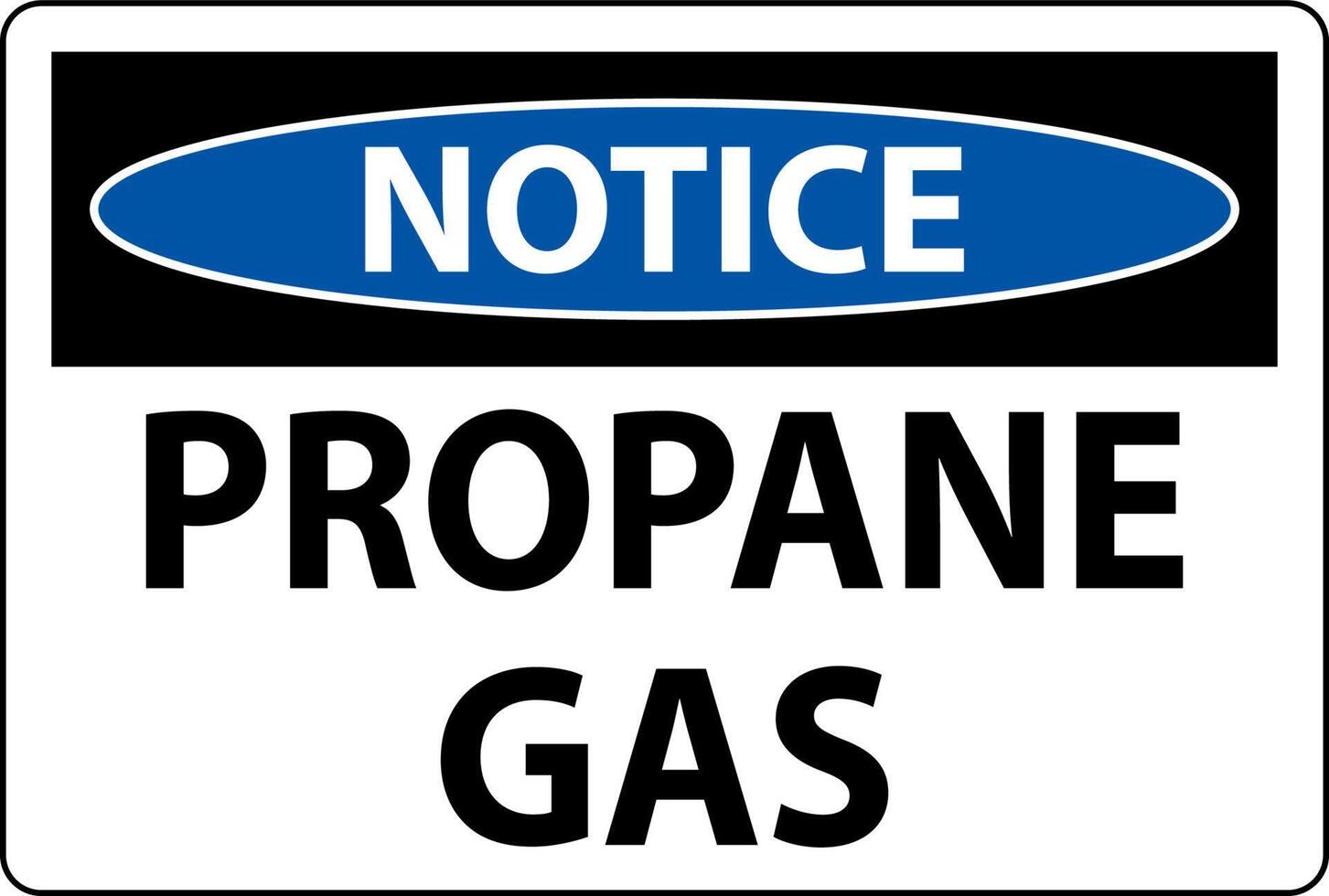 Symbol Propane Notice Label, Propane Gas Sign vector