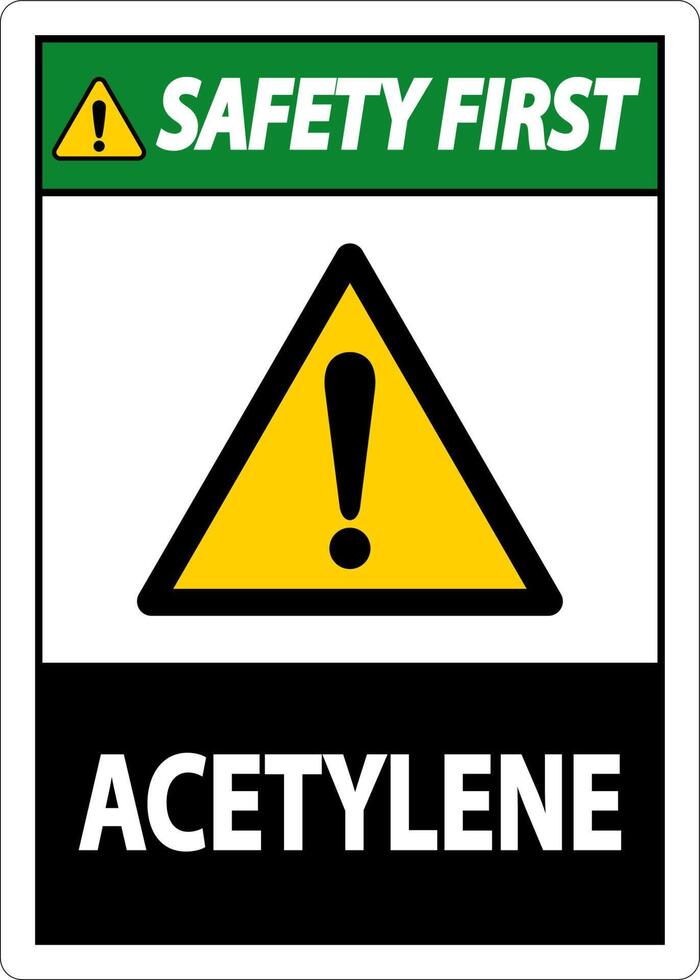 Safety First Acetylene Sign On White Background vector