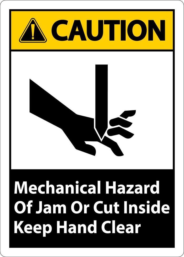 Caution Mechanical Hazard Of Jam Or Cut Inside Keep Hand Clear vector