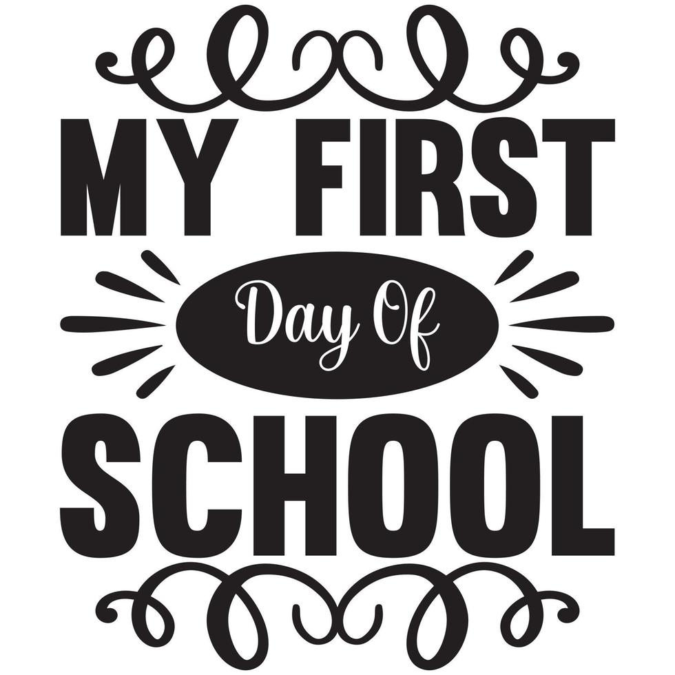 my first day of school vector