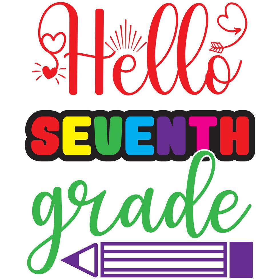 hello seventh grade vector