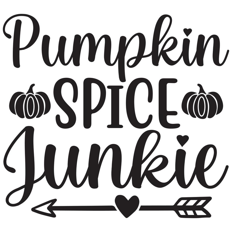 pumpkin spice junkie vector