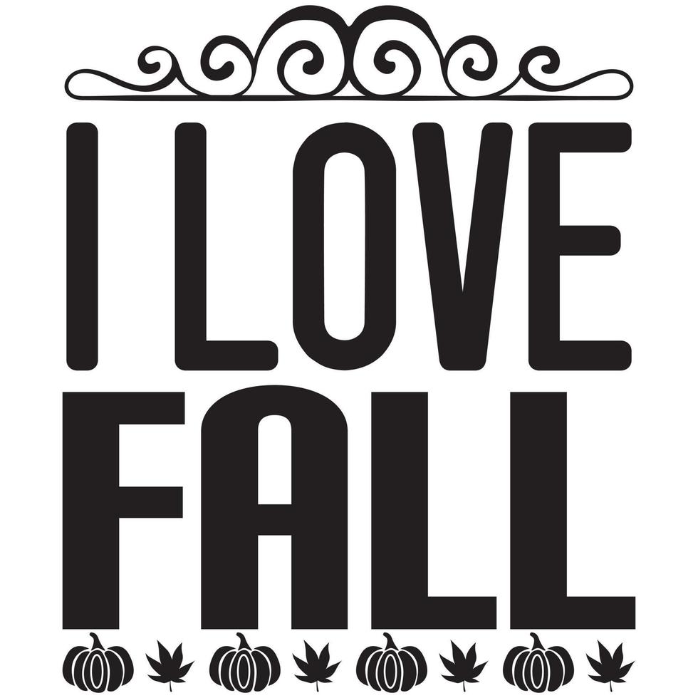 i love fall vector