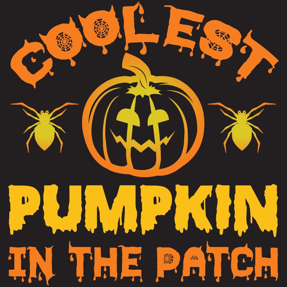 coolest pumpkin in the patch vector