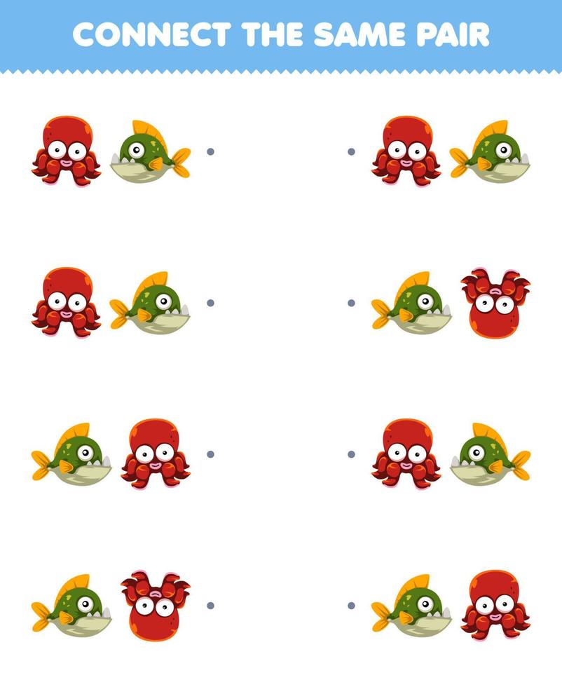 Education game for children connect the same picture of cute cartoon octopus and piranha pair printable animal worksheet vector
