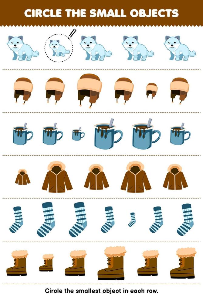 Education game for children circle the smallest object in each row of cute cartoon arctic fox hat jacket sock boot printable winter worksheet vector