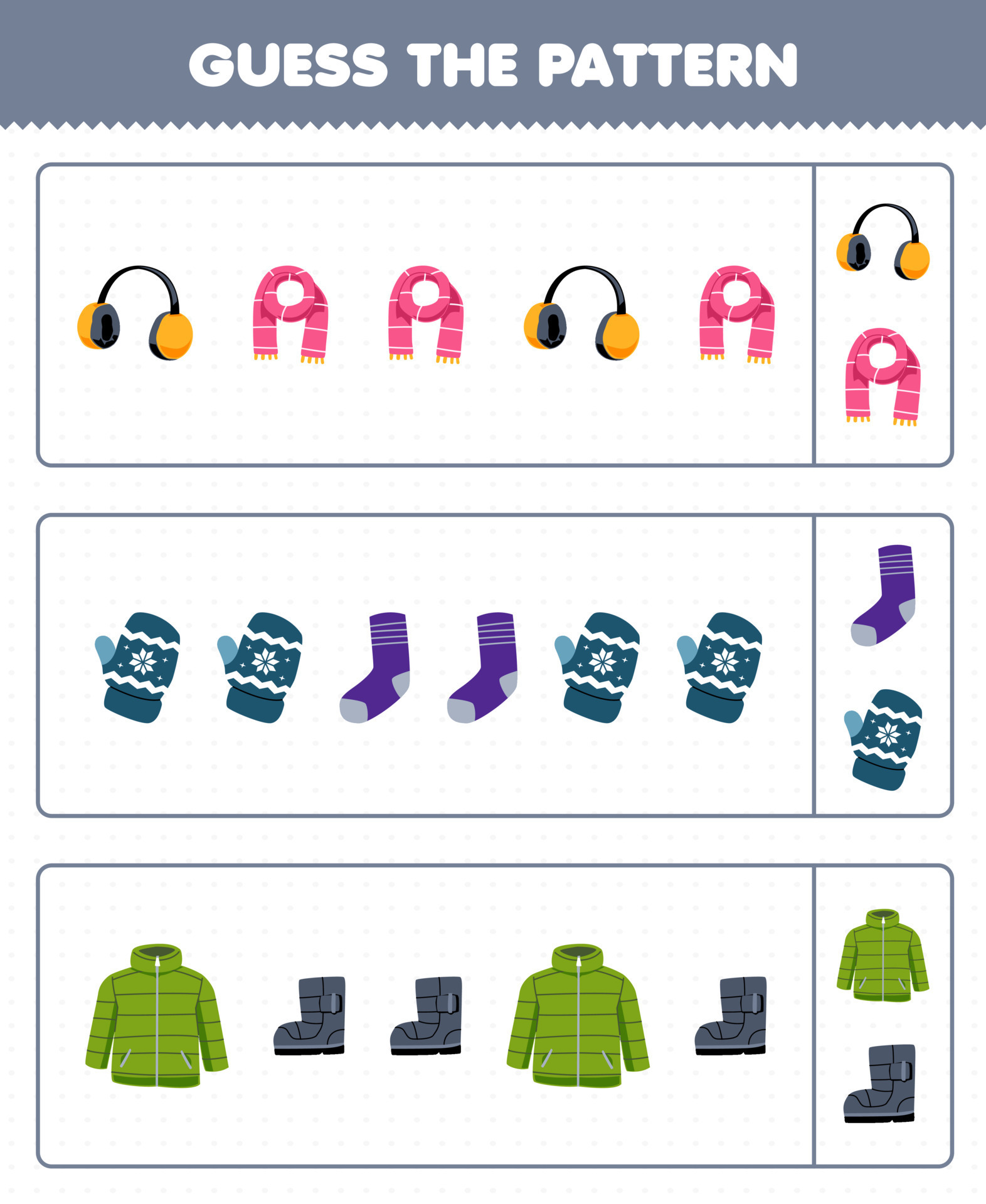 Education game for children guess the pattern each row from cute cartoon  earmuff scarf mitten sock coat boot printable winter worksheet 14844478  Vector Art at Vecteezy