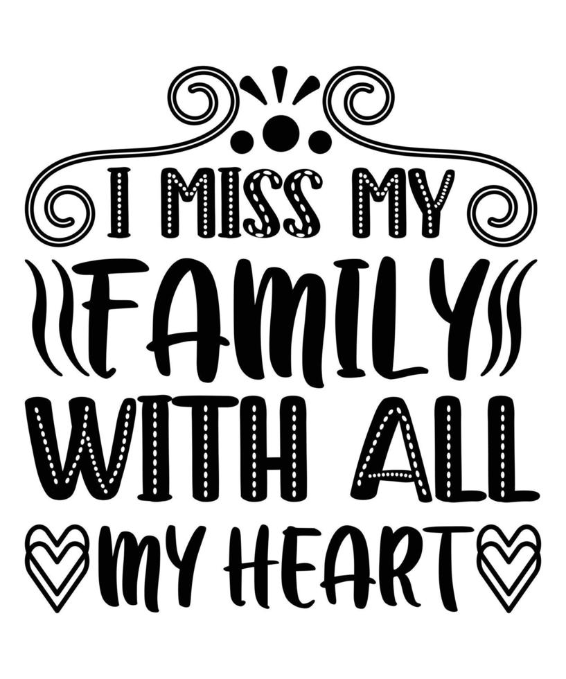 Happy Family Quotes T-shirt Design vector