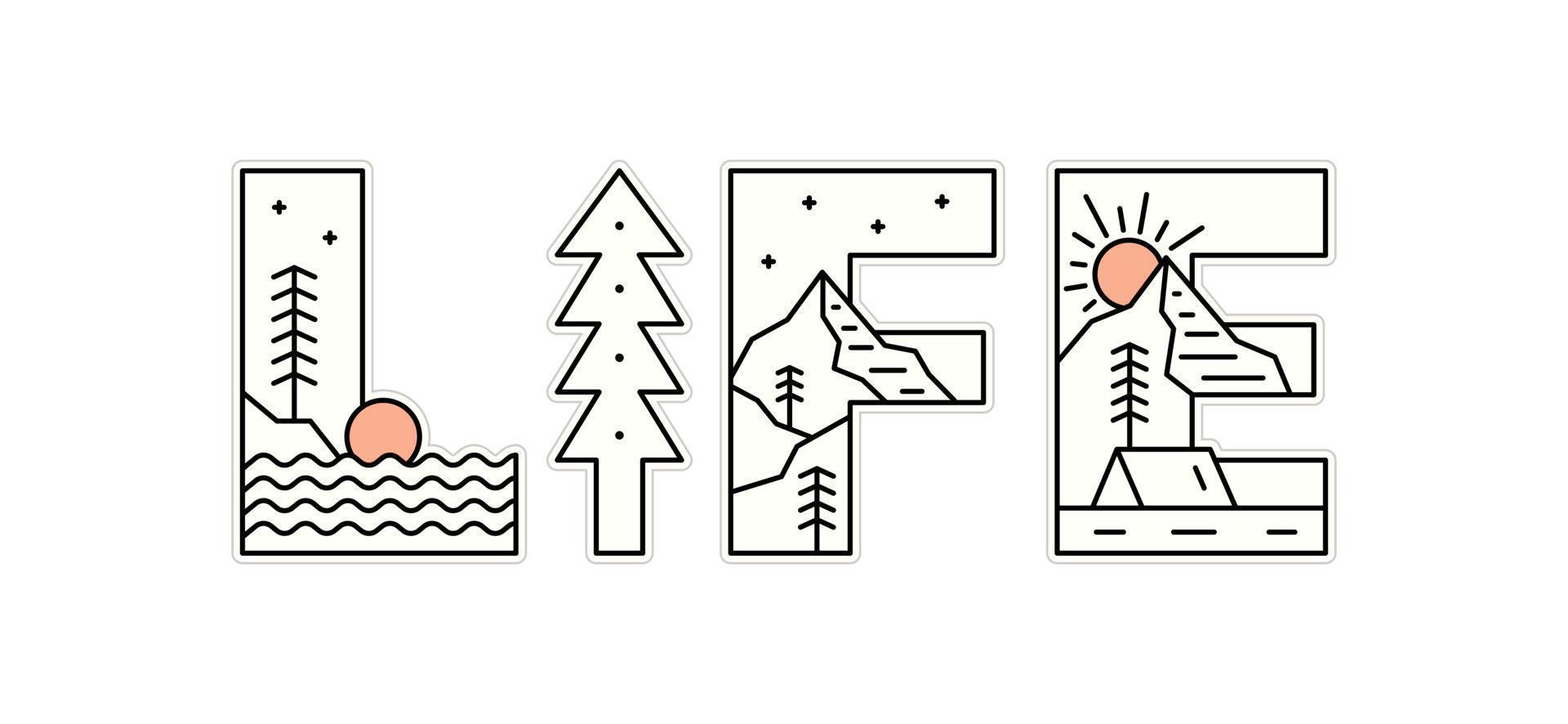 Life letter with nature mono line design inside for t-shirt, sticker, and other use vector