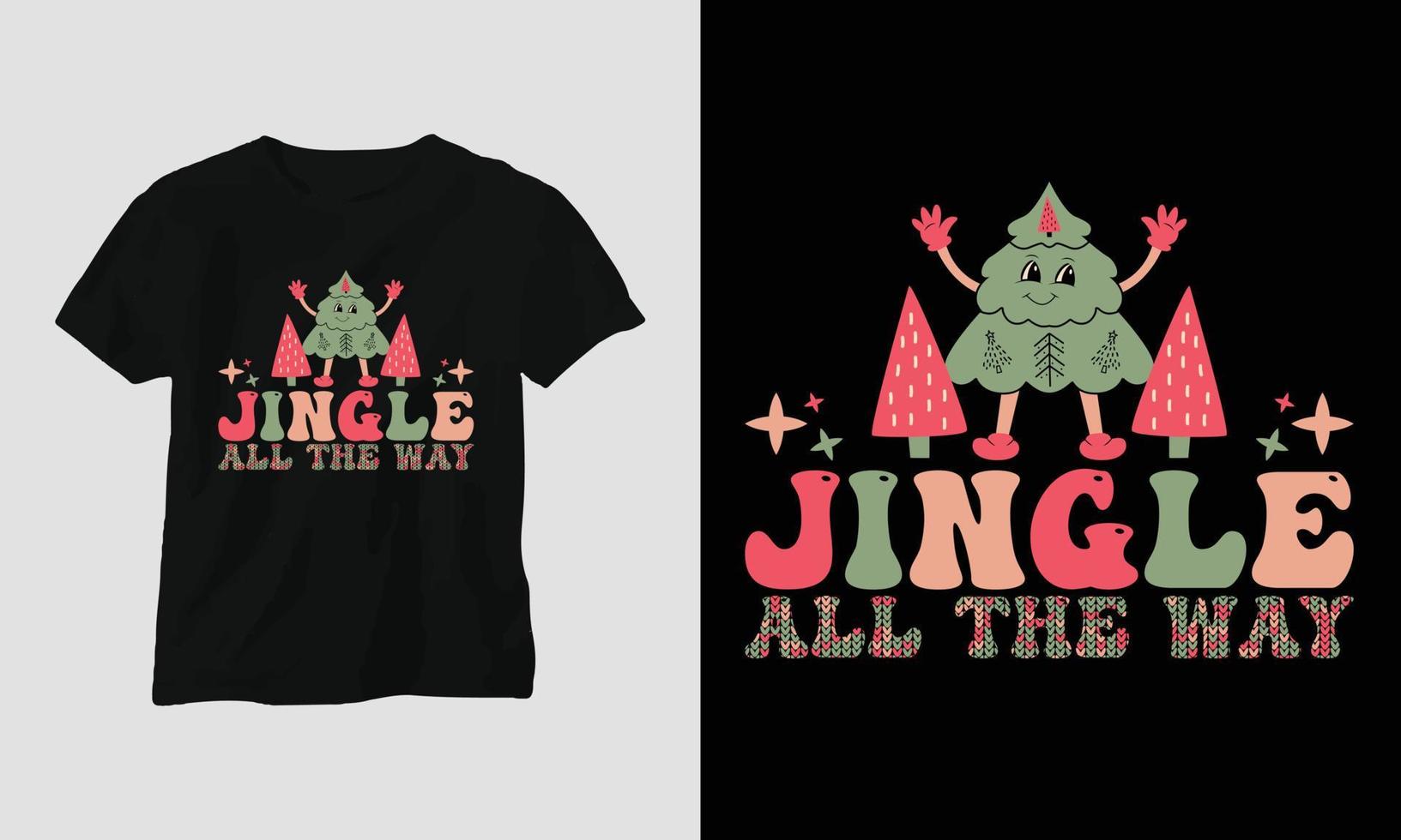 jingle all the way - Christmas Retro Groovy t-shirt and apparel design. vector