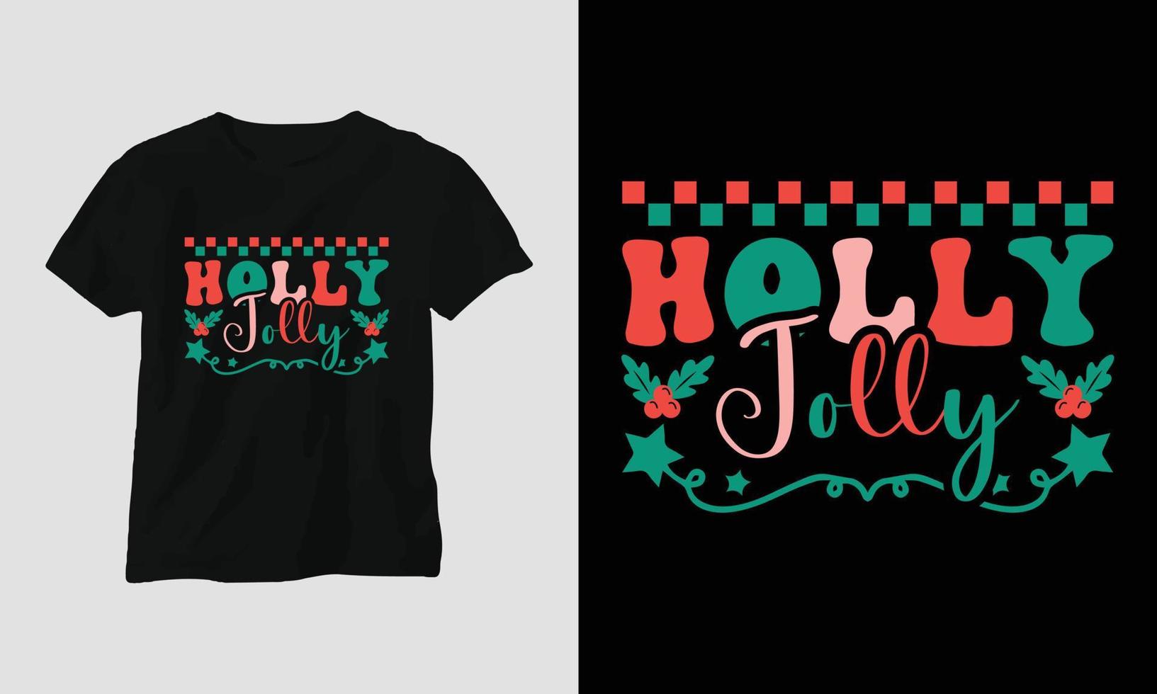 holly jolly - Christmas Retro Groovy t-shirt and apparel design. vector